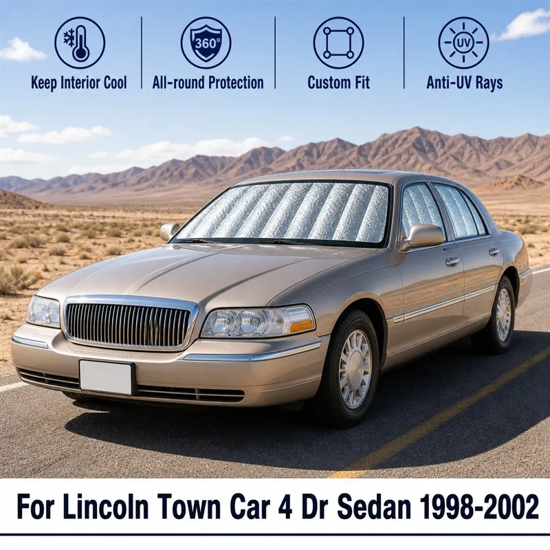 For Lincoln Town Car 4 Dr Sedan 1998-2002 Full Set Car Window Sunshades UV Block Privacy Heat Insulated Foldable Car Curtain
For Lincoln Town Car 4 Dr Sedan 1998-2002 Full Set Car Window Sunshades UV Block Privacy Heat Insulated Foldable Car Curtain