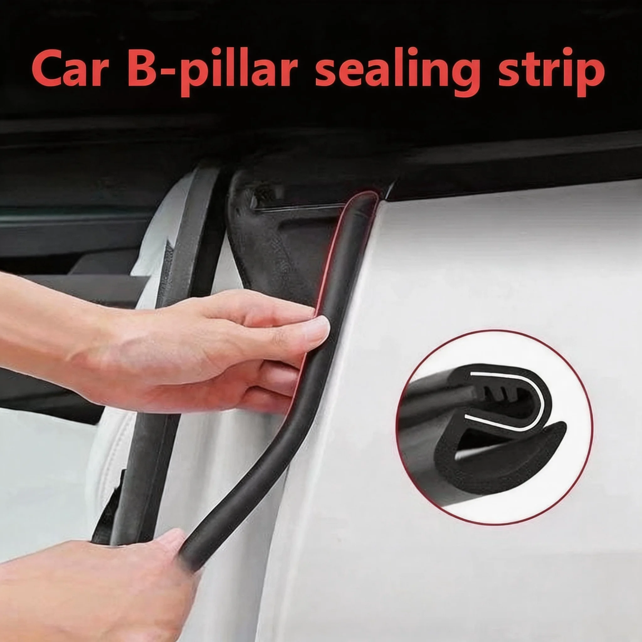 Car B-pillar Sealing Strip with Steel Bar Car Door Edge Seal Strip Car Rubber Weatherstrip Sound Insulation Sealing Strips
Car B-pillar Sealing Strip with Steel Bar Car Door Edge Seal Strip Car Rubber Weatherstrip Sound Insulation Sealing Strips
