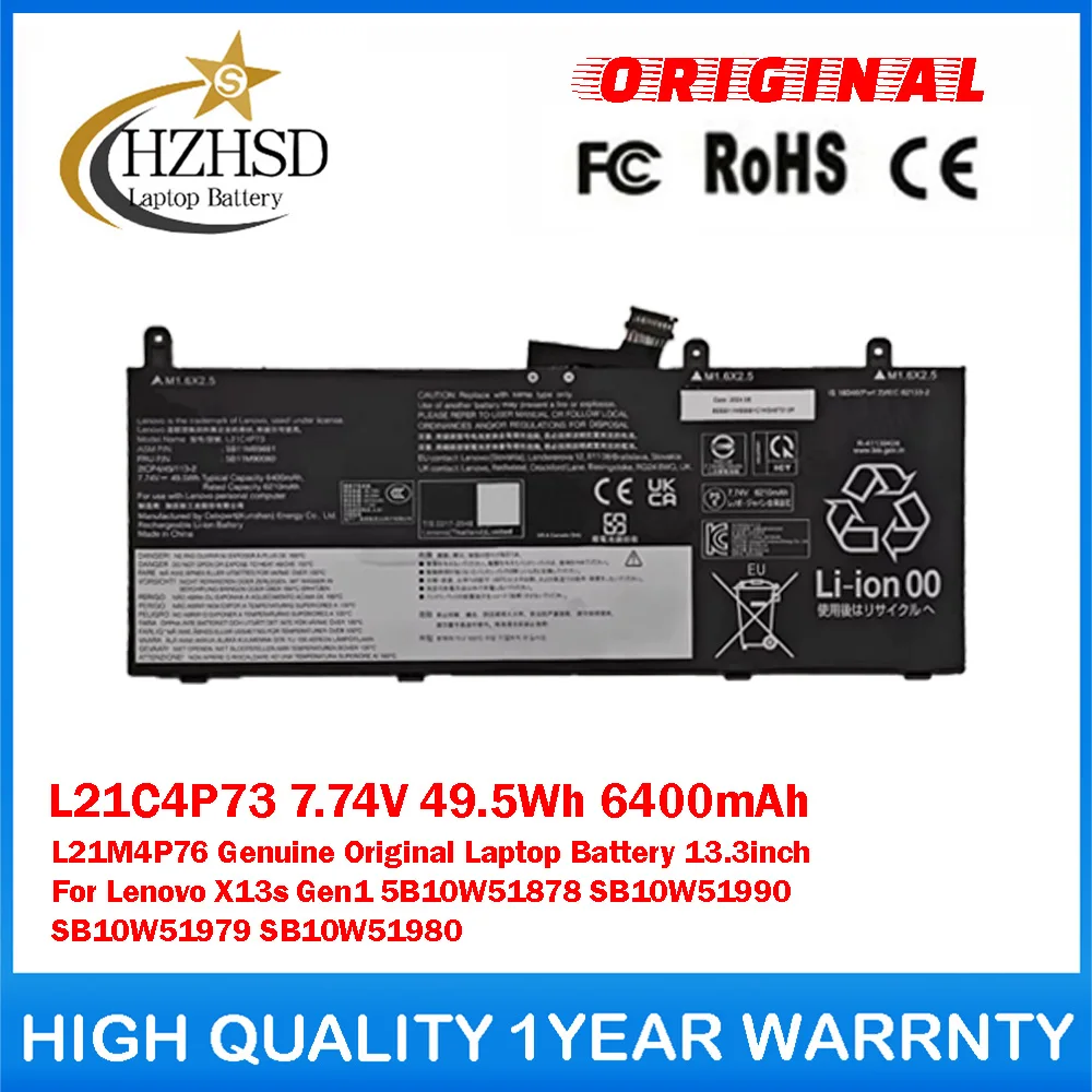 L21C4P73 7.74V 49.5Wh 6400mAh L21M4P76 Genuine Original Laptop Battery For Lenovo X13s Gen1 5B10W51878 SB10W51990/1979/1980
L21C4P73 7.74V 49.5Wh 6400mAh L21M4P76 Genuine Original Laptop Battery For Lenovo X13s Gen1 5B10W51878 SB10W51990/1979/1980