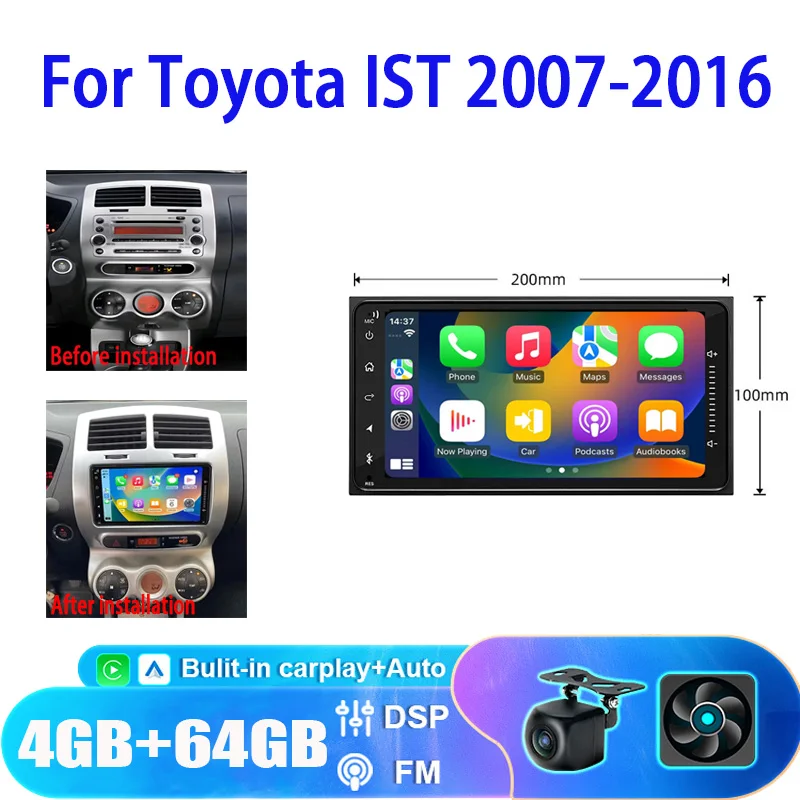 7" For Toyota IST 2007-2016 Head Unit Car Radio Stereo Wireless Carplay Apple Android Auto Reversing Image GPS 4+64GB
7" For Toyota IST 2007-2016 Head Unit Car Radio Stereo Wireless Carplay Apple Android Auto Reversing Image GPS 4+64GB
