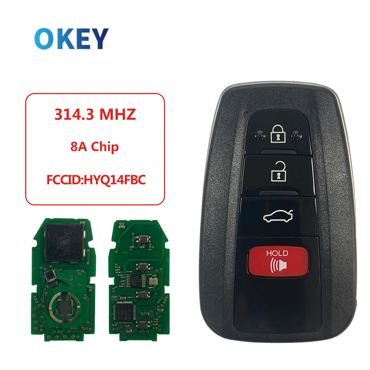 Okey Remote Control Smart Car Key For Toyota PRUIS CAMRY 314.3 FSK 8A Chip FCCID:HYQ14FBC Auto Smart Keyless Entry 0351 Board
Okey Remote Control Smart Car Key For Toyota PRUIS CAMRY 314.3 FSK 8A Chip FCCID:HYQ14FBC Auto Smart Keyless Entry 0351 Board