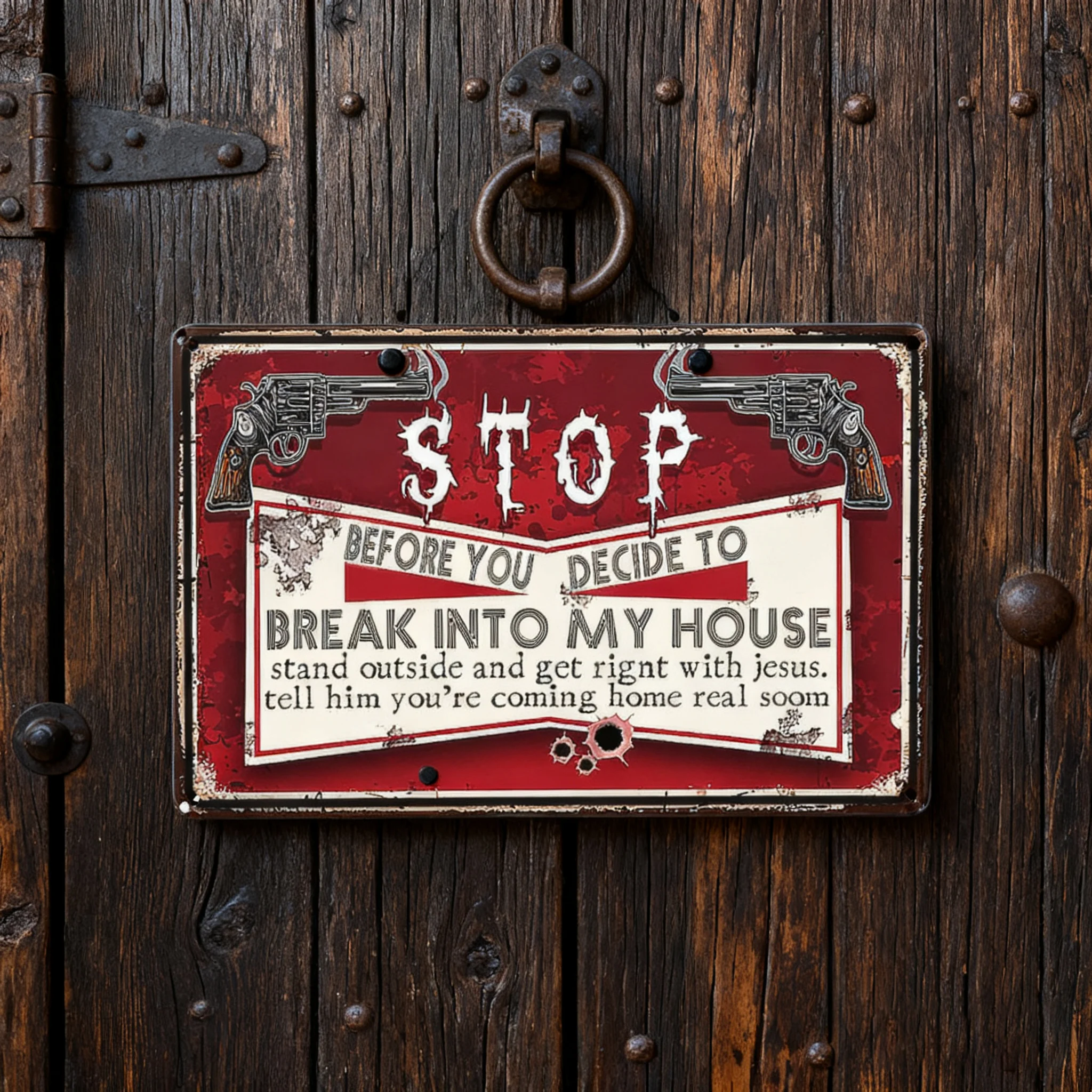 Vintage 'Stop Before Breaking Into My House' Metal Sign: Humorous Home Security Decor, Retro Wall Art for Man Cave & Entryway
Vintage 'Stop Before Breaking Into My House' Metal Sign: Humorous Home Security Decor, Retro Wall Art for Man Cave & Entryway