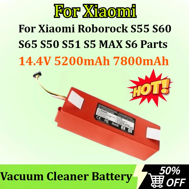14.4V 5200/7800mAh for Xiaomi Roborock S55 S60 S65 S50 S51 S5 MAX S6 Parts Replacement Sweeper Robotic Vacuum Cleaner Battery
14.4V 5200/7800mAh for Xiaomi Roborock S55 S60 S65 S50 S51 S5 MAX S6 Parts Replacement Sweeper Robotic Vacuum Cleaner Battery