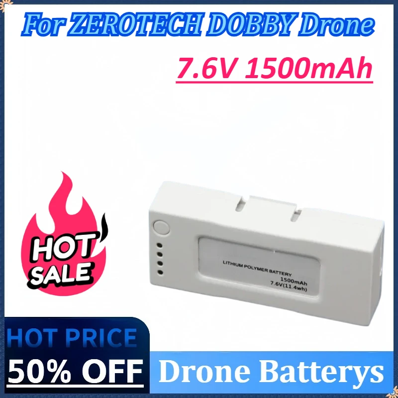 New 7.6V 1500mAh Lipo Battery Spare Rechargeable Battery Parts for ZEROTECH DOBBY Drone High Capacity Battery
New 7.6V 1500mAh Lipo Battery Spare Rechargeable Battery Parts for ZEROTECH DOBBY Drone High Capacity Battery