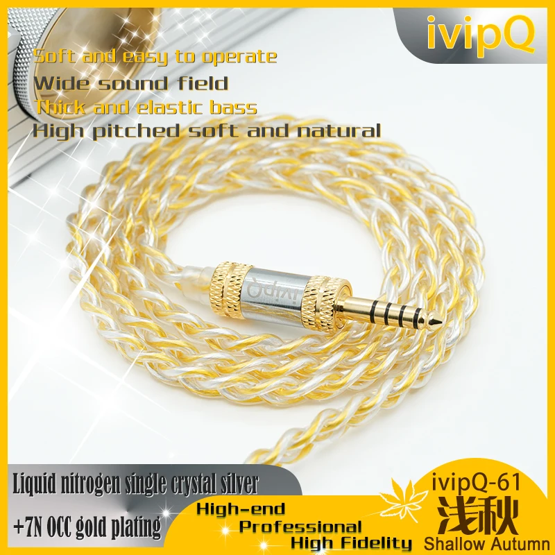 ivipQ-61 Shallow Autumn Liquid Nitrogen Single Crystal Silver 7N OCC Gold Plating HiFi Earphone Upgrade Cable 3.5/4.4 MMCX/2Pin
ivipQ-61 Shallow Autumn Liquid Nitrogen Single Crystal Silver 7N OCC Gold Plating HiFi Earphone Upgrade Cable 3.5/4.4 MMCX/2Pin