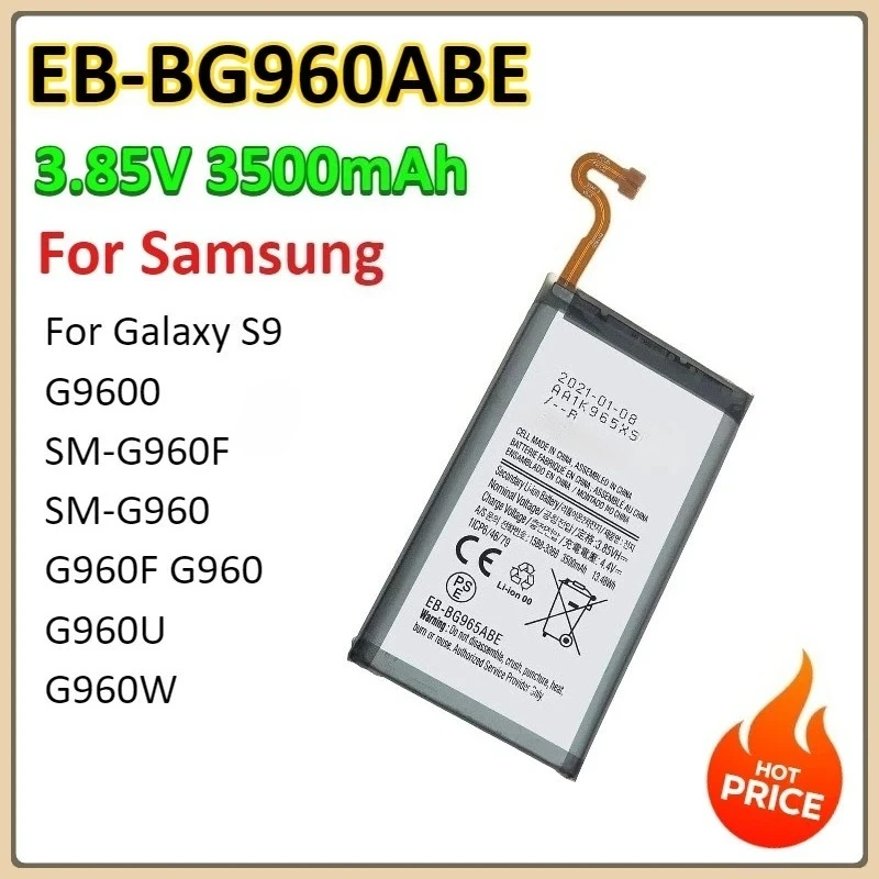 Литиевая батарея 3500 мАч EB-BG960ABE LB для Samsung Galaxy S9 G9600 SM-G960F SM-G960 G960F G960 G960U G960W Сменная батарея
Литиевая батарея 3500 мАч EB-BG960ABE LB для Samsung Galaxy S9 G9600 SM-G960F SM-G960 G960F G960 G960U G960W Сменная батарея