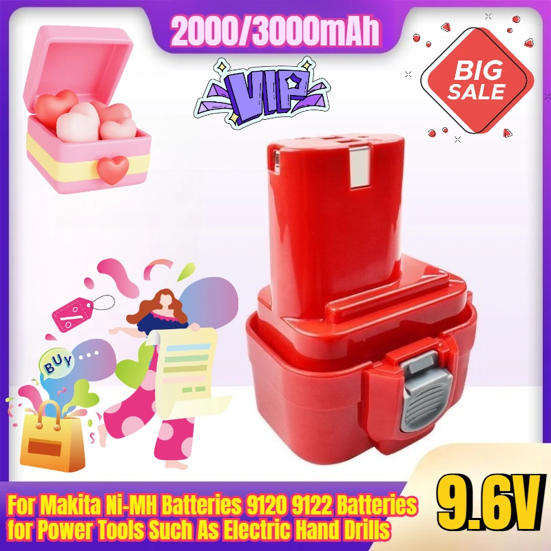 9.6V 2000/3000mAh for Makita Ni-MH Batteries 9120 9122 Batteries for Power Tools Such As Electric Hand Drills
9.6V 2000/3000mAh for Makita Ni-MH Batteries 9120 9122 Batteries for Power Tools Such As Electric Hand Drills