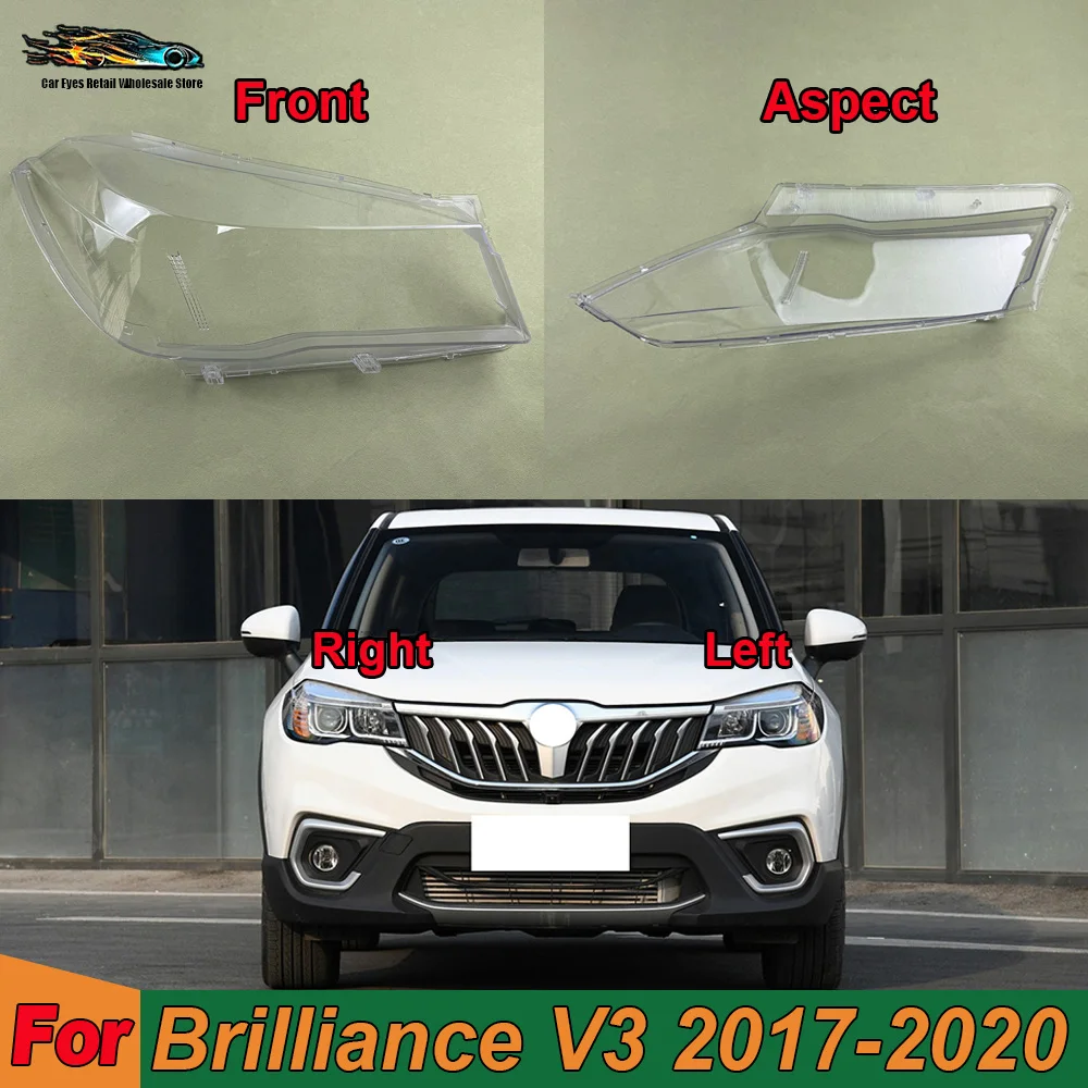 Headlights Shell Transparent Lampshdade 2017-2020 For Brilliance V3 Headlamp Cover Lamp Shade Plexiglass Replace Original Lens
Headlights Shell Transparent Lampshdade 2017-2020 For Brilliance V3 Headlamp Cover Lamp Shade Plexiglass Replace Original Lens