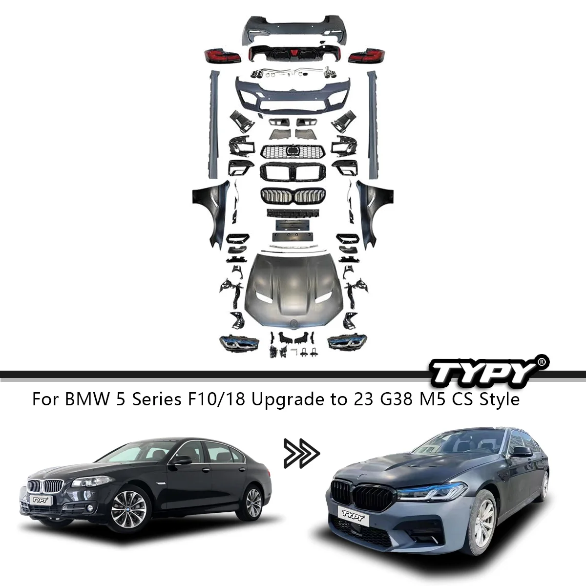 TYPY New Design Body Kit For BMW 5 Series F10/18 2011-2018 Upgrade to G30/38 M5CS Style Full Body Kit Parts System
TYPY New Design Body Kit For BMW 5 Series F10/18 2011-2018 Upgrade to G30/38 M5CS Style Full Body Kit Parts System