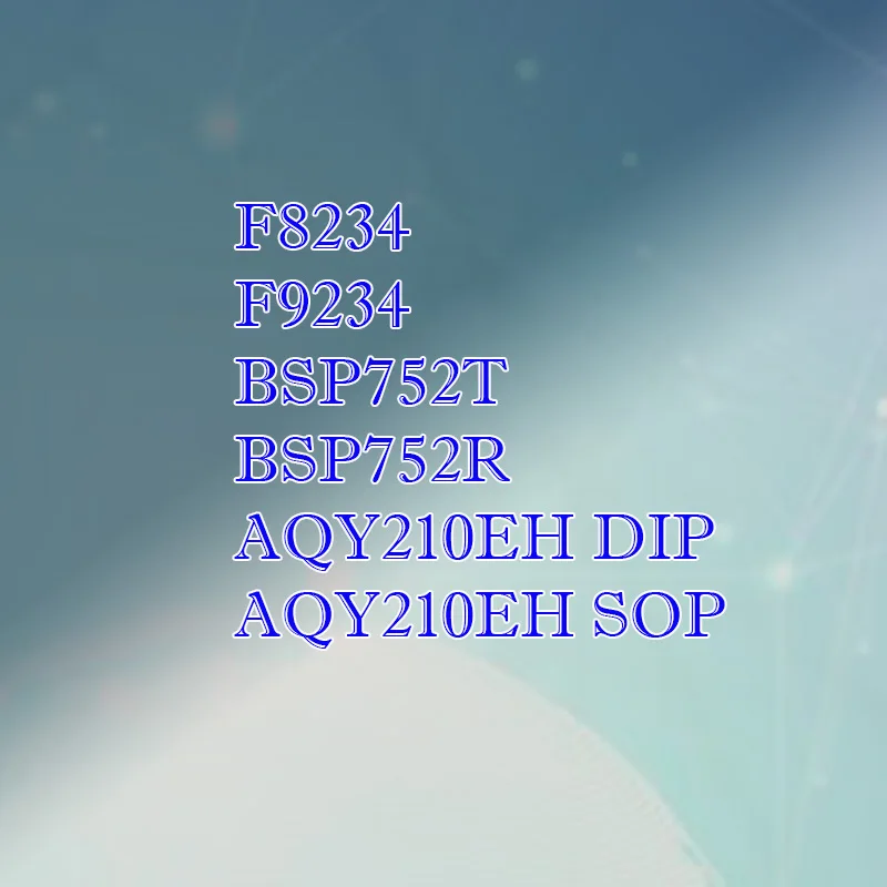 BSP752T BSP752R F9234 F8234 AQY210EH AQY210EH Plastic Casing
BSP752T BSP752R F9234 F8234 AQY210EH AQY210EH Plastic Casing