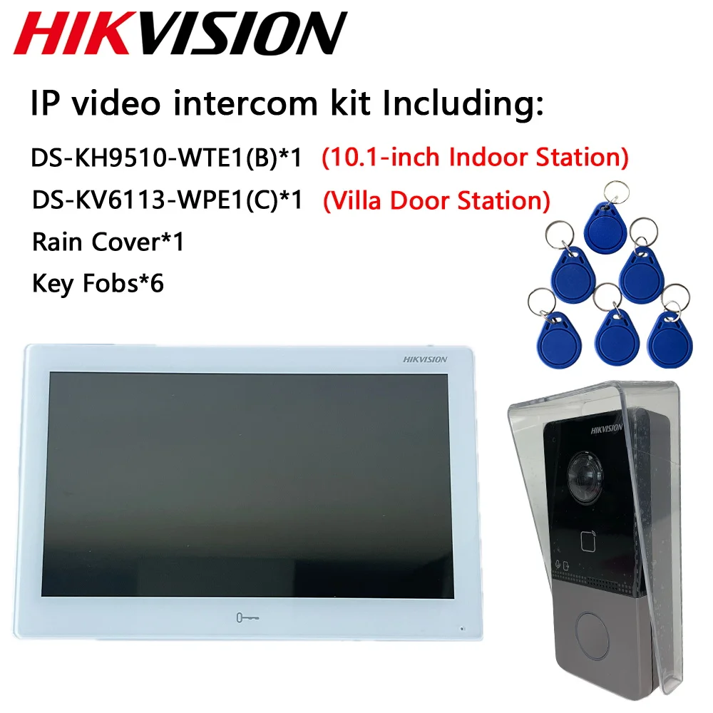 Hikvision IP Video Intercom Kit DS-KH9510-WTE1(B) 10.1-inch colorful touch screen DS-KV6113-WPE1(C) Rain Cover Key Fobs
Hikvision IP Video Intercom Kit DS-KH9510-WTE1(B) 10.1-inch colorful touch screen DS-KV6113-WPE1(C) Rain Cover Key Fobs
