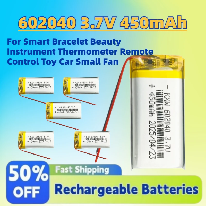 For Smart Bracelet Beauty Instrument Thermometer Remote Control Toy Car Small Fan 602040 3.7V 450mAh Li-Po Battery Rechargeable
For Smart Bracelet Beauty Instrument Thermometer Remote Control Toy Car Small Fan 602040 3.7V 450mAh Li-Po Battery Rechargeable