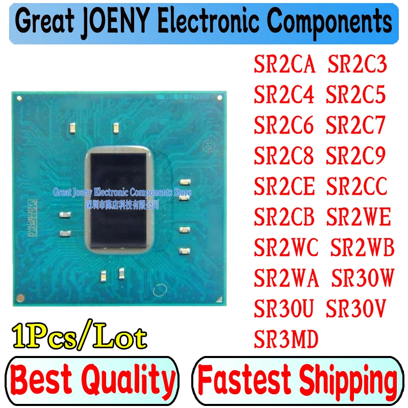 SR2CA SR2C3 SR2C4 SR2C5 SR2C6 SR2C7 SR2C8 SR2C9 SR2CE SR2CC SR2CB SR2WE SR2WC SR2WB SR2WA SR30W SR30U SR30V SR3MD BGA Chipset
SR2CA SR2C3 SR2C4 SR2C5 SR2C6 SR2C7 SR2C8 SR2C9 SR2CE SR2CC SR2CB SR2WE SR2WC SR2WB SR2WA SR30W SR30U SR30V SR3MD BGA Chipset