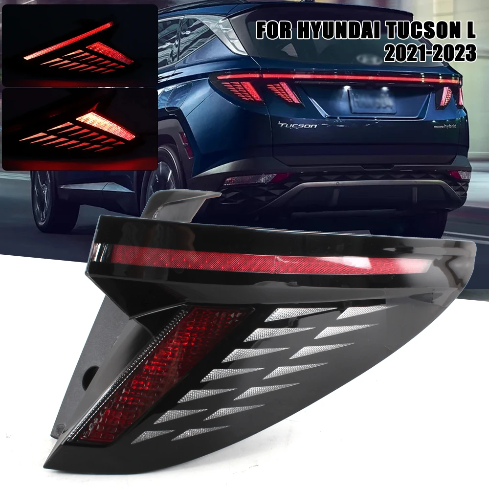 LED Rear Tail Light For Hyundai Tucson L 2021 2022 2023 Car Signal Brake Lamp Bumper Warning Light
LED Rear Tail Light For Hyundai Tucson L 2021 2022 2023 Car Signal Brake Lamp Bumper Warning Light