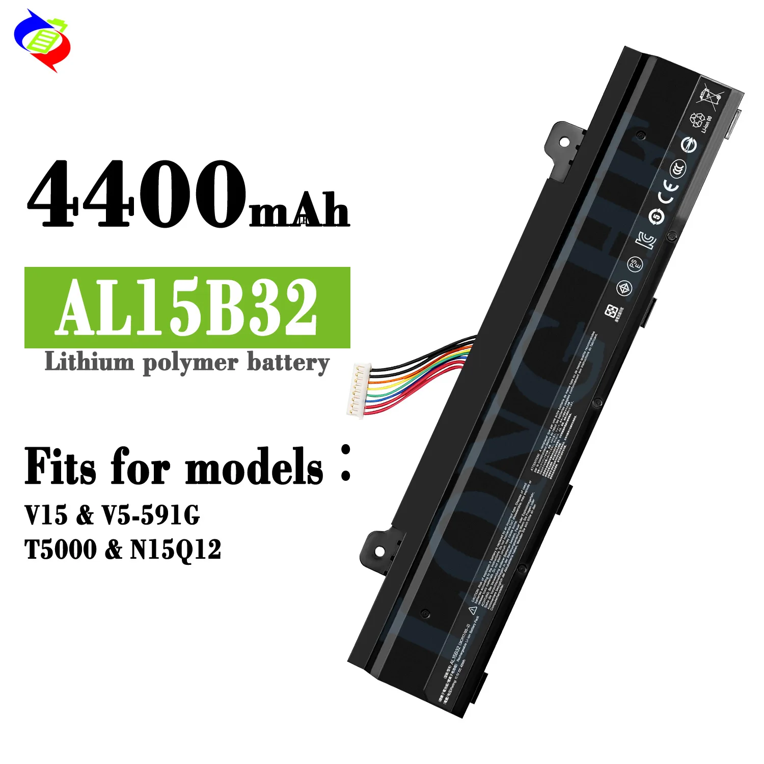 AL15B32 Laptop Battery for Acer Aspire V15 V5-591G V5-591 T5000 N15Q12 11.1V 56Wh 5040mAh Replacement Battery
AL15B32 Laptop Battery for Acer Aspire V15 V5-591G V5-591 T5000 N15Q12 11.1V 56Wh 5040mAh Replacement Battery