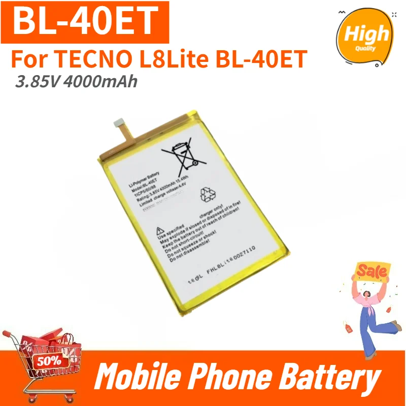 BL-40ET High Quality Battery 3.85V 4000mAh for TECNO L8Lite BL-40ET Brand New Replacement Battery
BL-40ET High Quality Battery 3.85V 4000mAh for TECNO L8Lite BL-40ET Brand New Replacement Battery