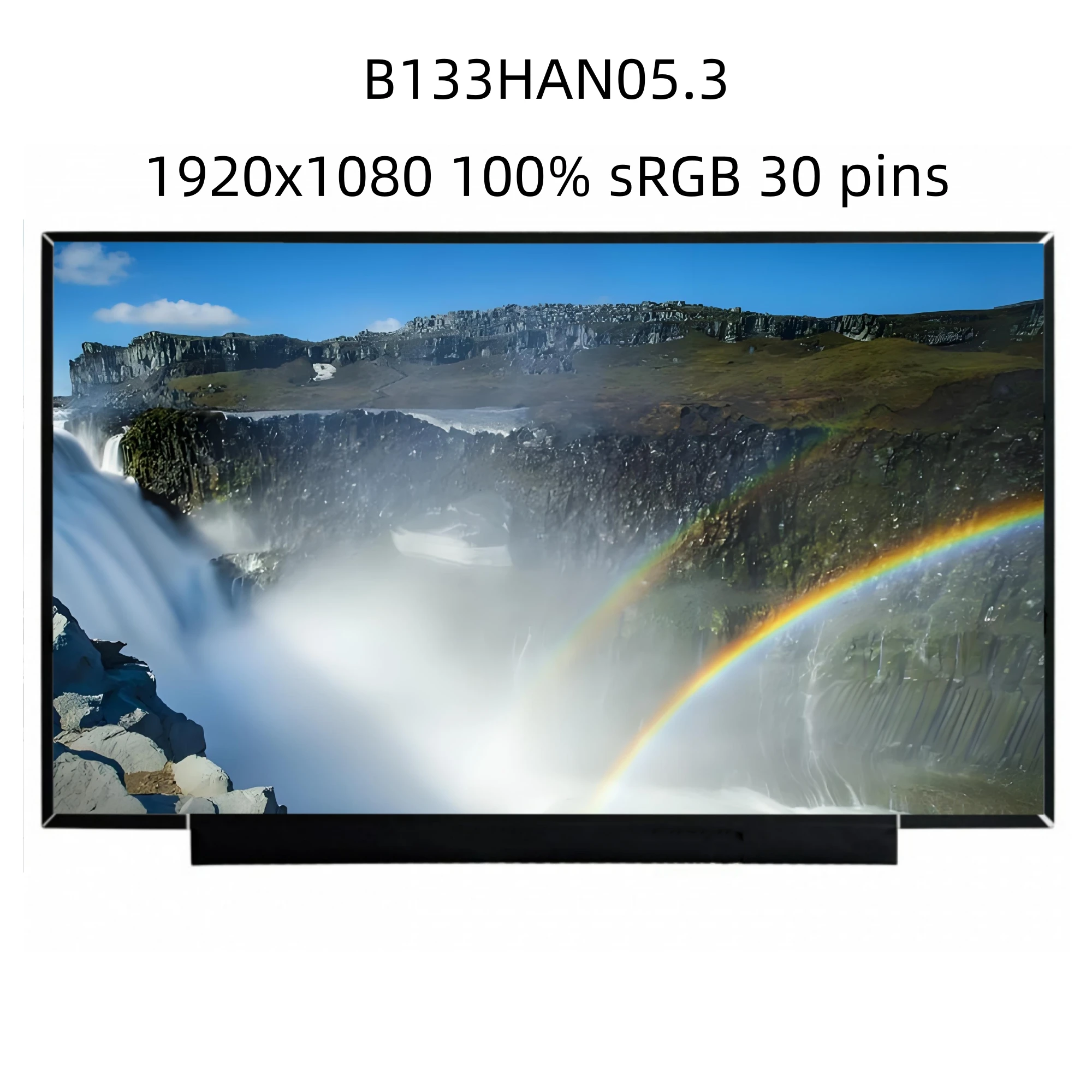 B133HAN05.3 13.3" Laptop Lcd Screen Display Panel FHD Edp 30pin B133HAN04.2
B133HAN05.3 13.3" Laptop Lcd Screen Display Panel FHD Edp 30pin B133HAN04.2