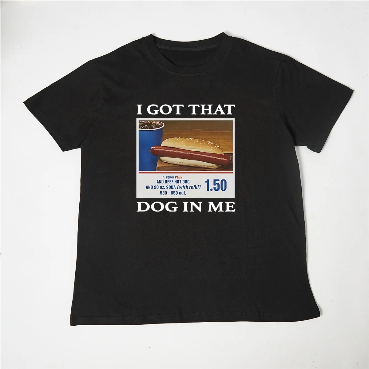 I Got That Dog in Me Funny Meme Print T-shirt Men Women Clothes Friends Gift Creativity Popular T Shirts Oversized Cotton Tees
I Got That Dog in Me Funny Meme Print T-shirt Men Women Clothes Friends Gift Creativity Popular T Shirts Oversized Cotton Tees