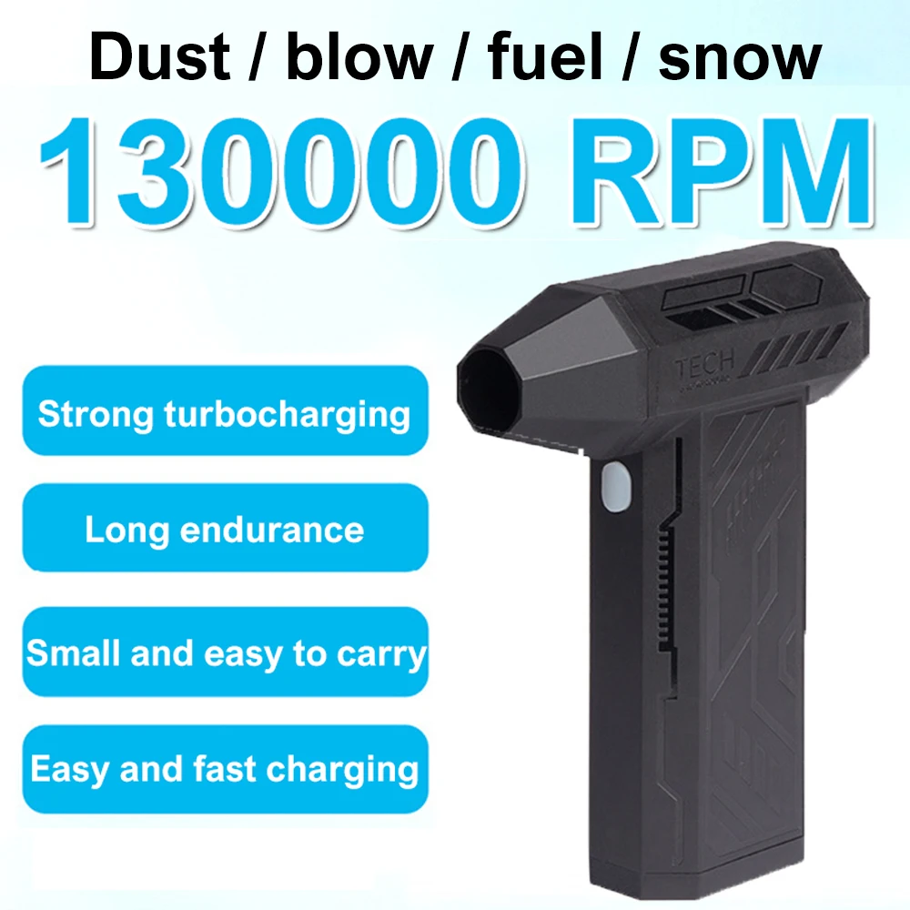 110000RPM/ 130000RPM Turbo jet fan Electric Air Blower Vacuum Dust Cleaner Type-C Charging 8000mAh/ 4000mAh Turbo Jet Blower
110000RPM/ 130000RPM Turbo jet fan Electric Air Blower Vacuum Dust Cleaner Type-C Charging 8000mAh/ 4000mAh Turbo Jet Blower