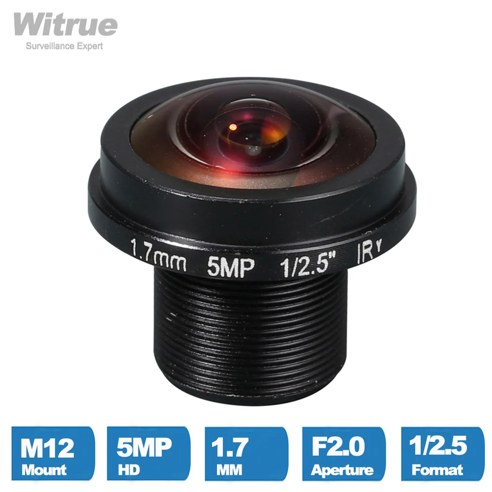 Witrue HD Fish eye CCTV Lens 5MP 1.7MM M12*0.5 Mount 1/2.5 F2.0 180 degree for IP Security CCTV Cameras
Witrue HD Fish eye CCTV Lens 5MP 1.7MM M12*0.5 Mount 1/2.5 F2.0 180 degree for IP Security CCTV Cameras