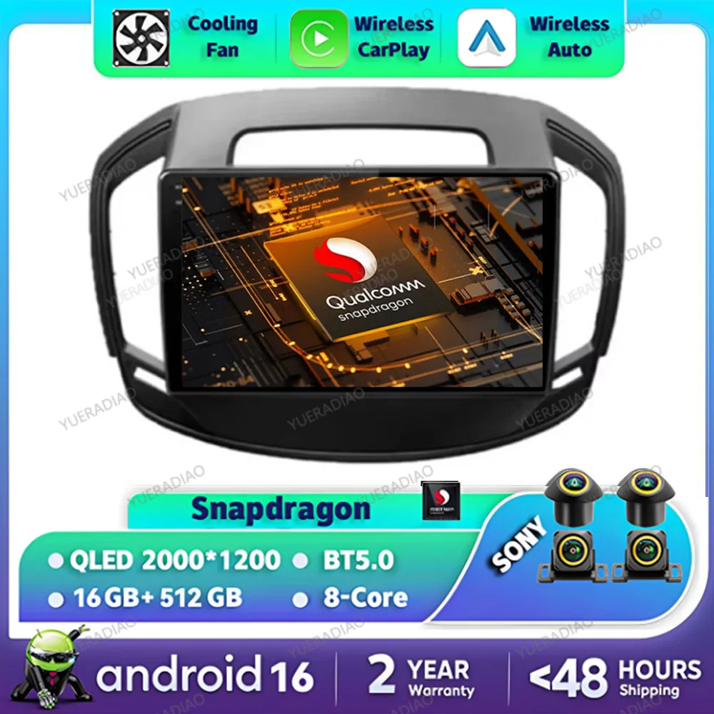 Android 16 Car Radio For Buick Regal For Opel Insignia 2014 - 2017 GPS NAVI 4G LTE 5G WIFI 2DIN QLED BT Multimedia Video Player
Android 16 Car Radio For Buick Regal For Opel Insignia 2014 - 2017 GPS NAVI 4G LTE 5G WIFI 2DIN QLED BT Multimedia Video Player
