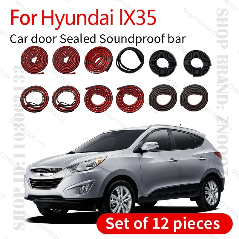 For Hyundai lX35 Car Door Seal Strip Rubber Double Layer Sealing Protector Soundproof Strip Dustproof Seal Strip 12PCS Set
For Hyundai lX35 Car Door Seal Strip Rubber Double Layer Sealing Protector Soundproof Strip Dustproof Seal Strip 12PCS Set
