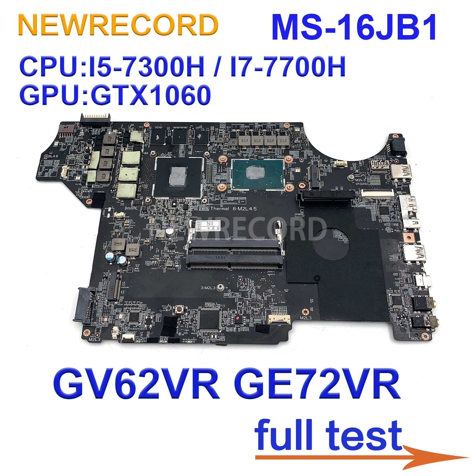 MS-16JB1 Laptop Motherboard For MS-16JB GL62MVR GE62 GV62VR GE72VR I5-7300H I7-7700H GTX1060 Mainboard 100% Testd Fast Shipping
MS-16JB1 Laptop Motherboard For MS-16JB GL62MVR GE62 GV62VR GE72VR I5-7300H I7-7700H GTX1060 Mainboard 100% Testd Fast Shipping