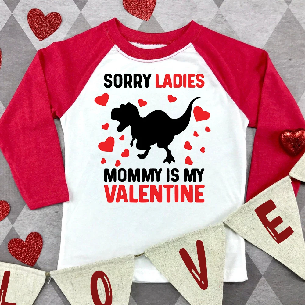 Sorry Ladies Mommy Is My Valentine Print Shirt Kids Raglan T-shirt Children Long Sleeve Clothes Valentine Outfits for Girls Boys
Sorry Ladies Mommy Is My Valentine Print Shirt Kids Raglan T-shirt Children Long Sleeve Clothes Valentine Outfits for Girls Boys