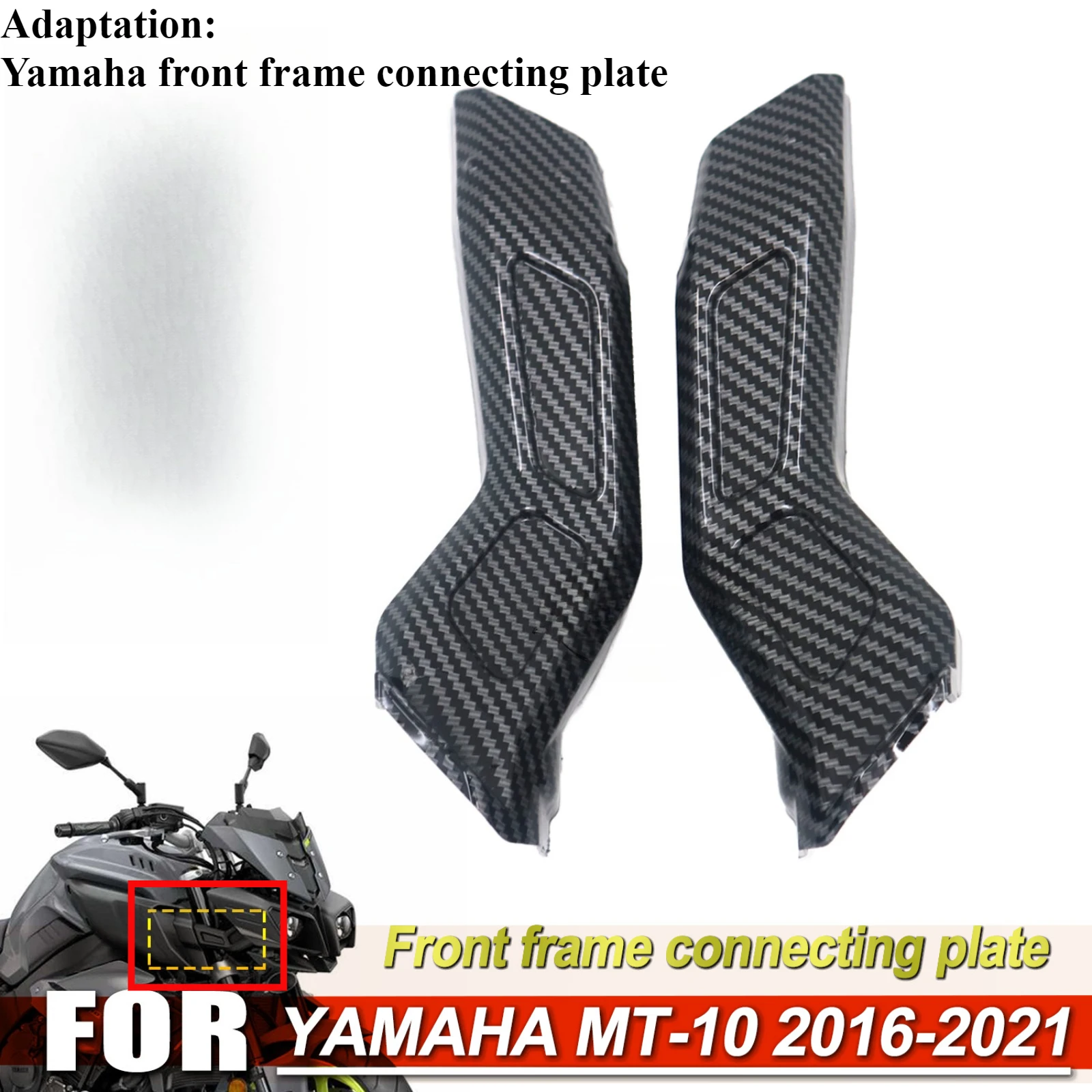 For Yamaha MT-10 2016-2021 Front Bracket Connector Head Cowl Trim Panel Fit Motorcycle Bodywork Decor Replacement Parts
For Yamaha MT-10 2016-2021 Front Bracket Connector Head Cowl Trim Panel Fit Motorcycle Bodywork Decor Replacement Parts