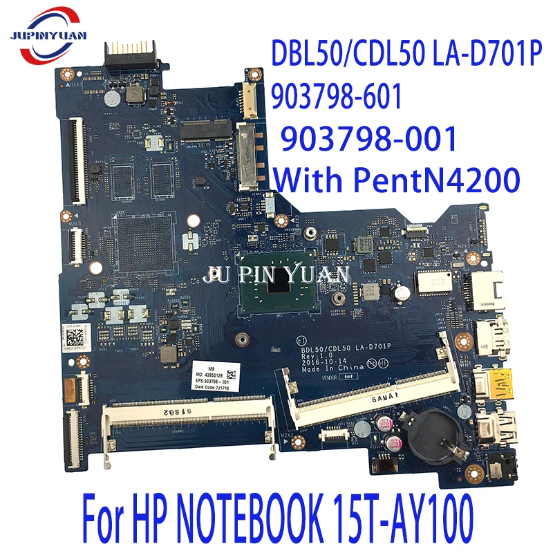 Mainboard DBL50/CDL50 LA-D701P 903798-601 For HP NOTEBOOK 15T-AY100 Laptop Motherboard 903798-001 With PentN4200
Mainboard DBL50/CDL50 LA-D701P 903798-601 For HP NOTEBOOK 15T-AY100 Laptop Motherboard 903798-001 With PentN4200