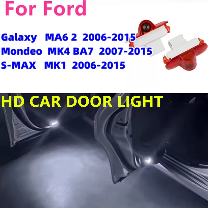 2pcs Car LED Door Projector Lamp LED Welcome Courtesy Light For Ford Mondeo MK4 BA7 Galaxy MA6 2 S-MAX MK1 1 Logo
2pcs Car LED Door Projector Lamp LED Welcome Courtesy Light For Ford Mondeo MK4 BA7 Galaxy MA6 2 S-MAX MK1 1 Logo