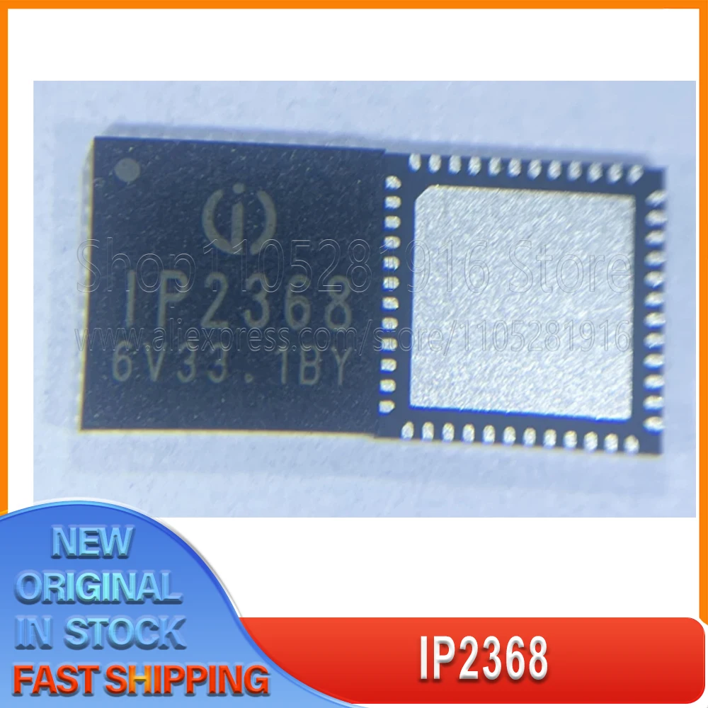 5PCS/LOT IP2368 IP 2368 IP2368_BZ QFN-48 100% New Original Spot stock
5PCS/LOT IP2368 IP 2368 IP2368_BZ QFN-48 100% New Original Spot stock