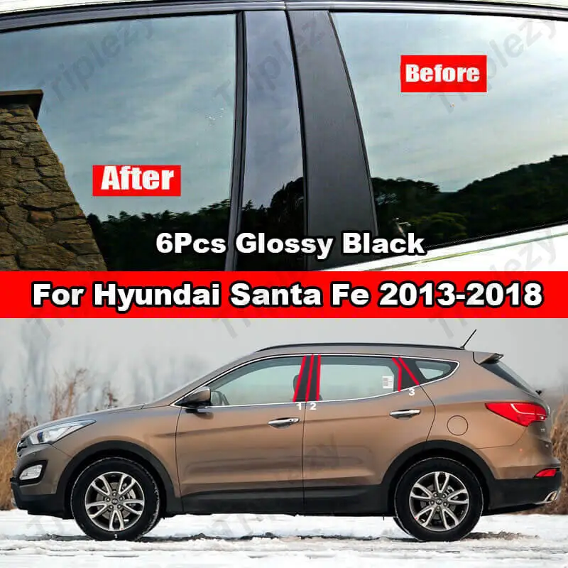 6Pcs Glossy Black Car Window Door Pillar Post Trim Cover Window Molding Stickers Plate Parts For Hyundai Santa Fe 2013-2018
6Pcs Glossy Black Car Window Door Pillar Post Trim Cover Window Molding Stickers Plate Parts For Hyundai Santa Fe 2013-2018