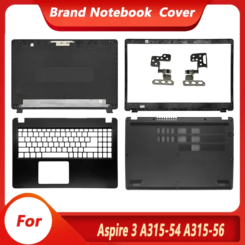 New For Aspire 3 A315-54 A315-56 A315-42 EX215-51 N19C1 Laptop LCD Back Cover Front Bezel Hinges 15.6 Inch Top Case Black
New For Aspire 3 A315-54 A315-56 A315-42 EX215-51 N19C1 Laptop LCD Back Cover Front Bezel Hinges 15.6 Inch Top Case Black