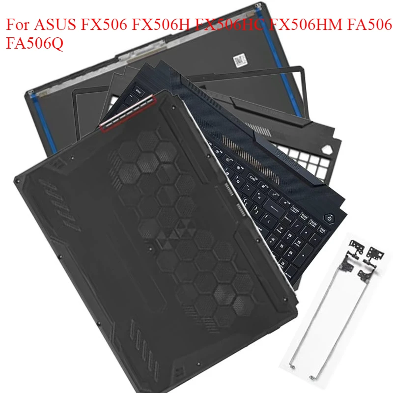 New For ASUS FA506 FX506 FX506H FX506HC FX506HM FA506Q Laptop LCD Rear Cover/Front Frame/Palm Pad/Bottom Cover/hinge keyboard
New For ASUS FA506 FX506 FX506H FX506HC FX506HM FA506Q Laptop LCD Rear Cover/Front Frame/Palm Pad/Bottom Cover/hinge keyboard