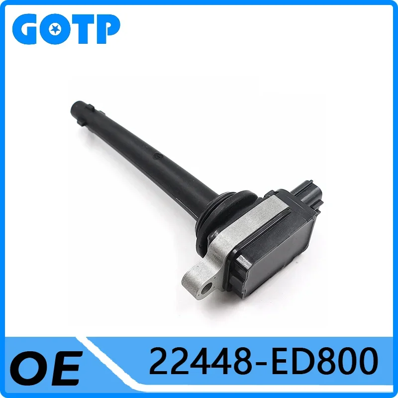 GOTP Brand Ignition Coil Replacement Parts #22448-ED800 For Nissan Micra Note NV200 Qashqai Tiida X-Trail Car Accessories
GOTP Brand Ignition Coil Replacement Parts #22448-ED800 For Nissan Micra Note NV200 Qashqai Tiida X-Trail Car Accessories