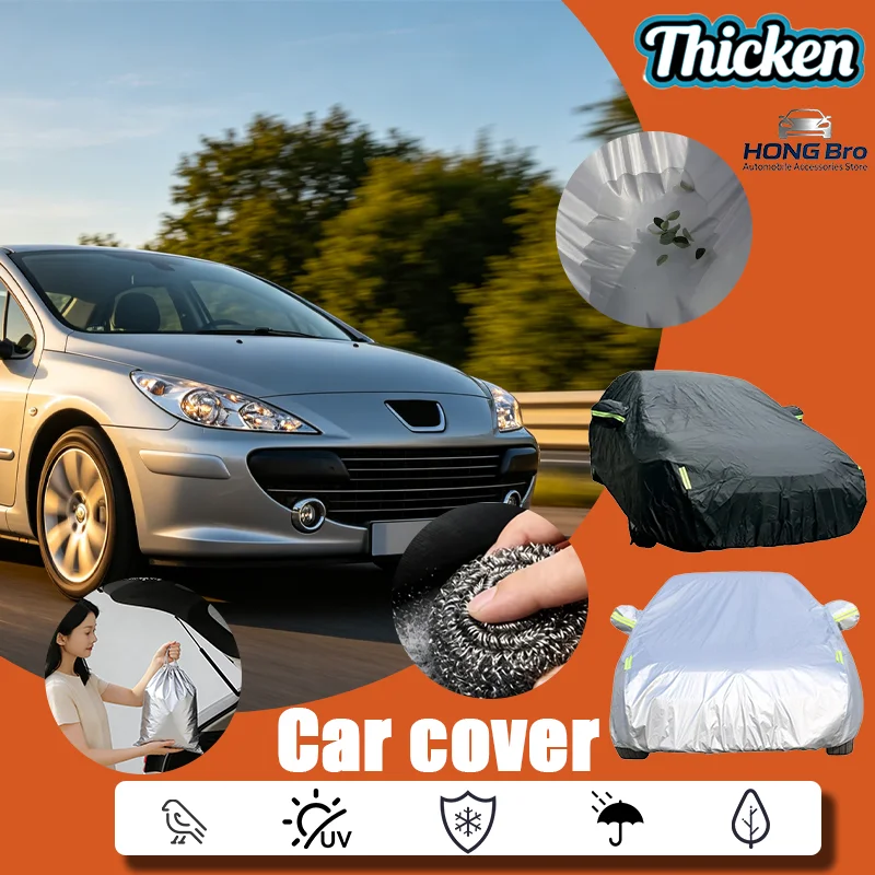 For Peugeot 307/307SW/307CC Car Cover Anti-UV, Rain Snow Dust Frost Resistant, Outdoor Sun Shade, Car Cover Protection
For Peugeot 307/307SW/307CC Car Cover Anti-UV, Rain Snow Dust Frost Resistant, Outdoor Sun Shade, Car Cover Protection