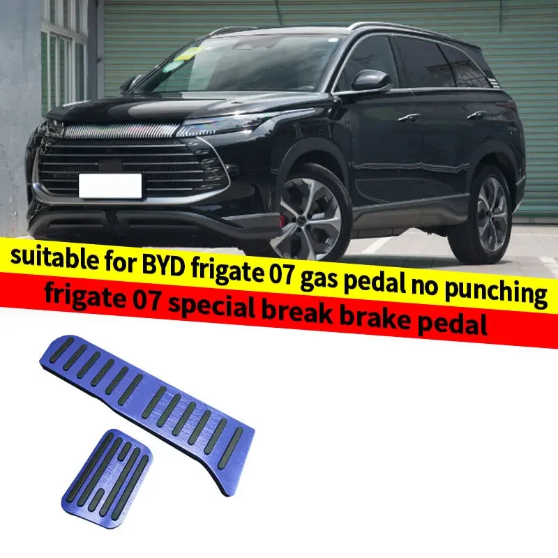 For BYD frigate 07 accelerator pedal without drilling frigate 07 dedicated rest brake pedal
For BYD frigate 07 accelerator pedal without drilling frigate 07 dedicated rest brake pedal