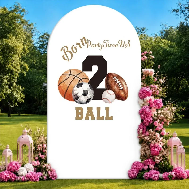 Single Side Arch Backdrop Cover Born 2 Ball Party Time Us Background Banner with Sports Balls and Floral Arrangements
Single Side Arch Backdrop Cover Born 2 Ball Party Time Us Background Banner with Sports Balls and Floral Arrangements
