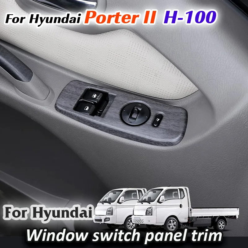 For Hyundai Porter II 2 H100 HR 2004 2022 EV LPG Car Window Switch Panel Trim Glass lift armrest panel Decorative frame sticker
For Hyundai Porter II 2 H100 HR 2004 2022 EV LPG Car Window Switch Panel Trim Glass lift armrest panel Decorative frame sticker