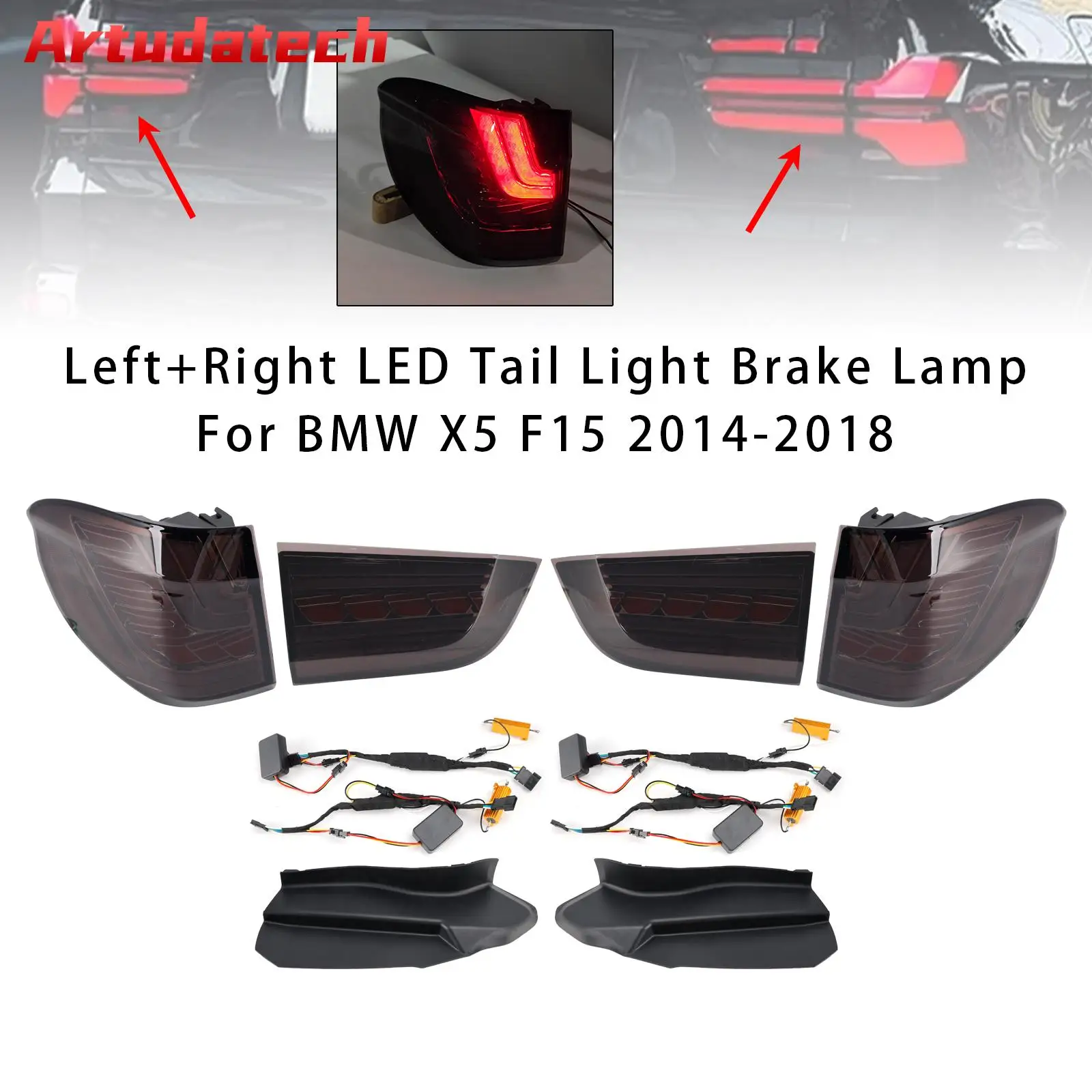 Artudatech Left+Right LED Tail Light Brake Lamp For BMW X5 F15 2014 2015 2016 2017 2018
Artudatech Left+Right LED Tail Light Brake Lamp For BMW X5 F15 2014 2015 2016 2017 2018