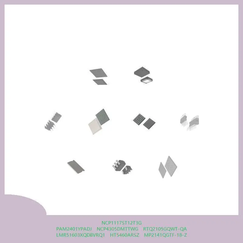 NCP1117ST12T3G PAM2401YPADJ NCP4305DMTTWG RTQ2105GQWT-QA LMR51603XQDBVRQ1 HT5460ARSZ MP2141QGTF-18-Z
NCP1117ST12T3G PAM2401YPADJ NCP4305DMTTWG RTQ2105GQWT-QA LMR51603XQDBVRQ1 HT5460ARSZ MP2141QGTF-18-Z