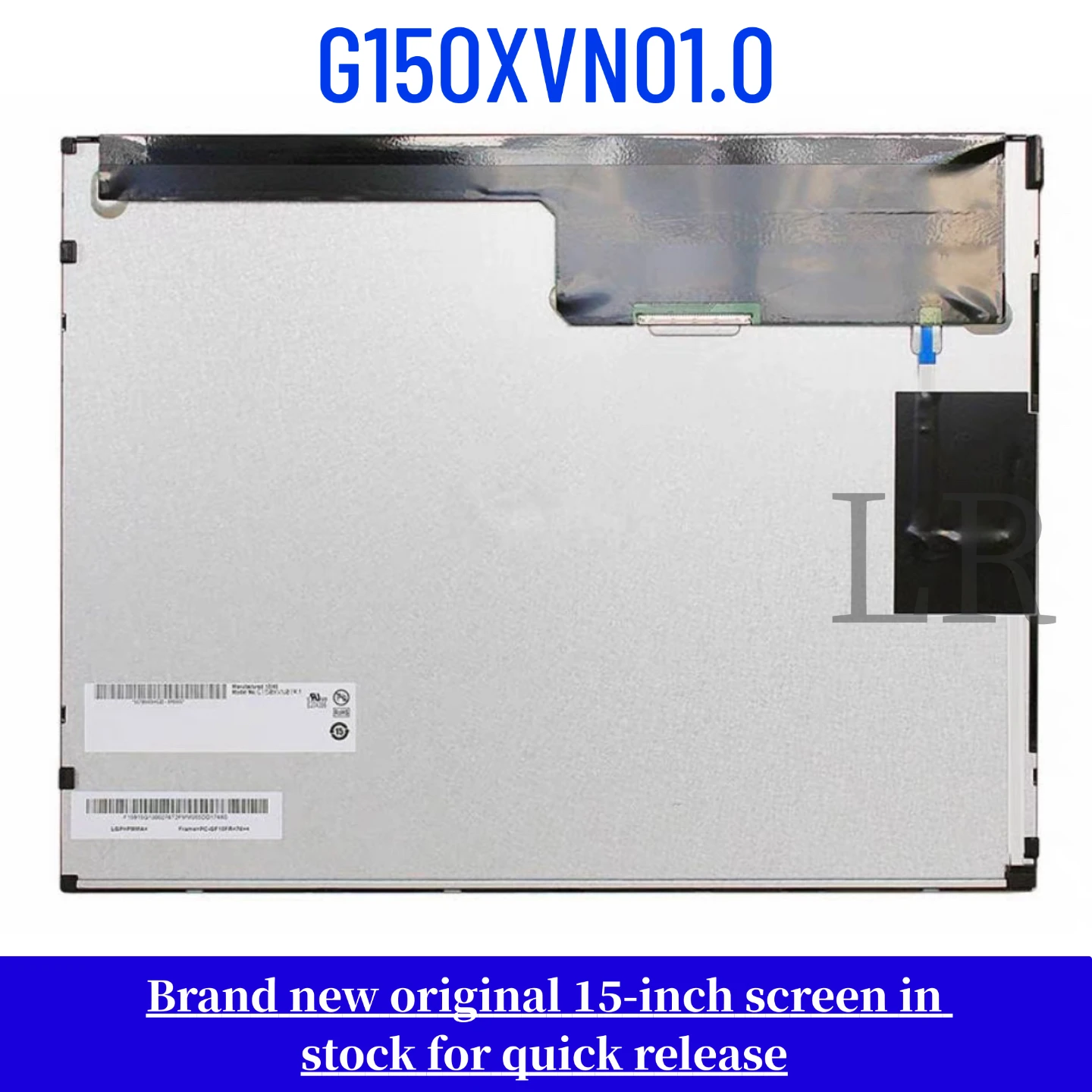 G150XVN01.0 brand new original 15 inch LCD display screen
G150XVN01.0 brand new original 15 inch LCD display screen