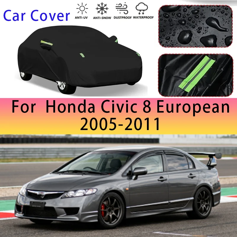 For Honda Civic 8 European Hatchback 2005-2011 Outdoor Protection Full Car Covers Snow Cover Sunshade Waterproof Dustproof
For Honda Civic 8 European Hatchback 2005-2011 Outdoor Protection Full Car Covers Snow Cover Sunshade Waterproof Dustproof
