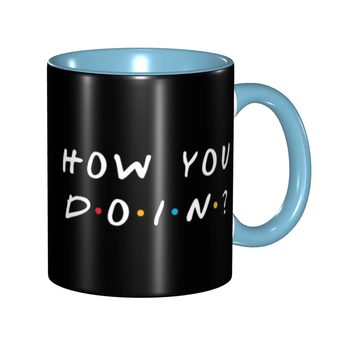 Tv Show Friends Funny Quote Coffee Mug DIY Custom How You Doin Ceramic Mug Cup Creative Gift
Tv Show Friends Funny Quote Coffee Mug DIY Custom How You Doin Ceramic Mug Cup Creative Gift