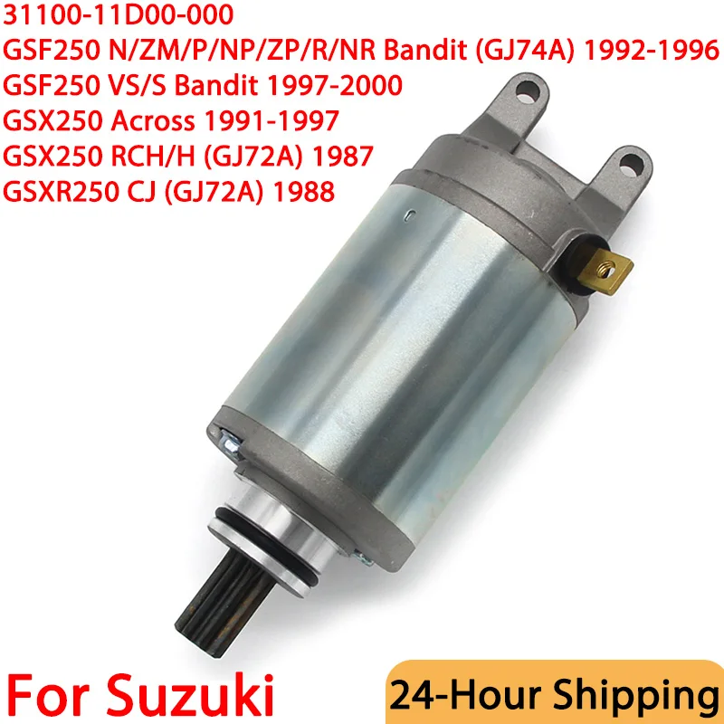 GSX GSXR 250 Electrical Starter Motor For Suzuki GSX250 RCH/H (GJ72A) 1987 GSXR250 CJ (GJ72A) 31100-11D00-000
GSX GSXR 250 Electrical Starter Motor For Suzuki GSX250 RCH/H (GJ72A) 1987 GSXR250 CJ (GJ72A) 31100-11D00-000