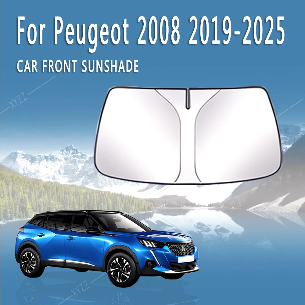 Car Front Windshield Sunshade Heat Insulation Sun Visor Summer Auto Accessories For Peugeot 2008 2019~2025 2020 2021 2022 2023
Car Front Windshield Sunshade Heat Insulation Sun Visor Summer Auto Accessories For Peugeot 2008 2019~2025 2020 2021 2022 2023
