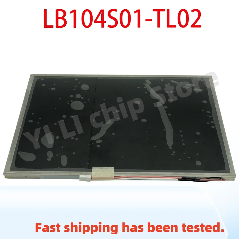 100% оригинальный 10,4-дюймовый тестовый ЖК-дисплей LB104S01(TL)(02) LB104S01-TL02
100% оригинальный 10,4-дюймовый тестовый ЖК-дисплей LB104S01(TL)(02) LB104S01-TL02