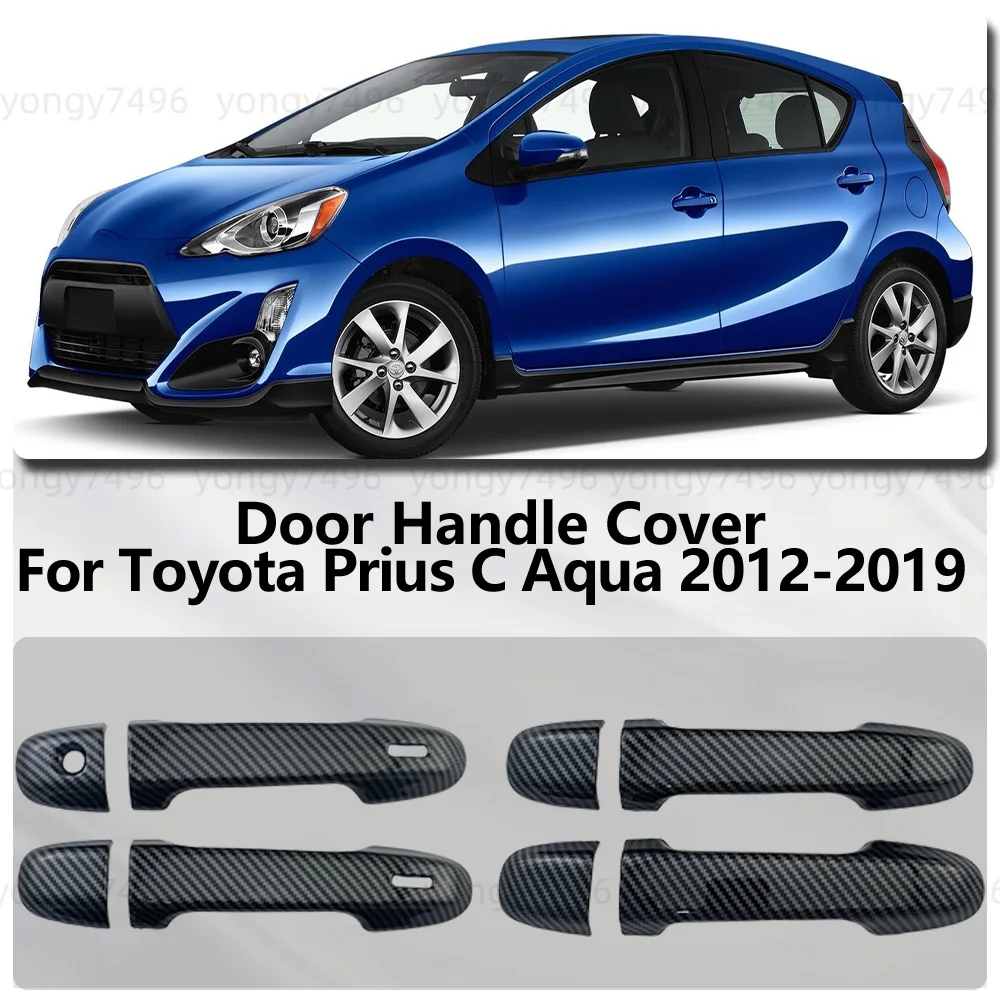 For Toyota Prius C PriusC Aqua 2012 - 2019 Carbon Fiber Chrome Silver Door Handle Cover Stickers Exterior Parts Car Decoration 
For Toyota Prius C PriusC Aqua 2012 - 2019 Carbon Fiber Chrome Silver Door Handle Cover Stickers Exterior Parts Car Decoration
