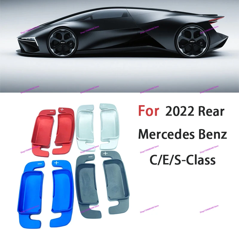 For 2022 Rear Mercedes Benz C/E/S-Class Car steering wheel shift paddles Aluminum shift paddles Modified parts Car accessory
For 2022 Rear Mercedes Benz C/E/S-Class Car steering wheel shift paddles Aluminum shift paddles Modified parts Car accessory